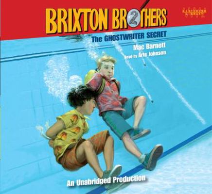 The Ghostwriter Secret: Brixton Brothers, Book 2 0307710467 Book Cover
