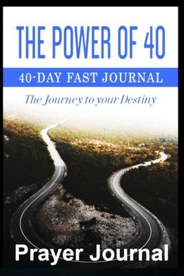 Power of 40 Prayer Journal: Write The Vision...            Book Cover