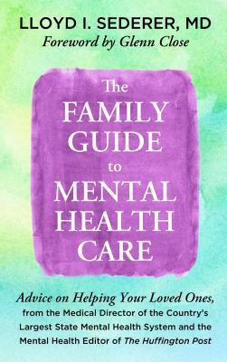 The Family Guide to Mental Health Care [Large Print] 1410459918 Book Cover