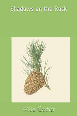 Shadows on the Rock 1692565559 Book Cover