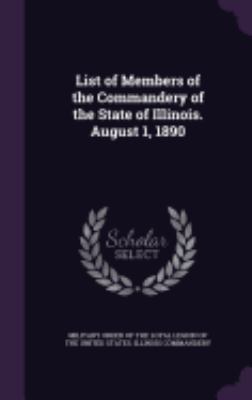 List of Members of the Commandery of the State ... 1359648364 Book Cover