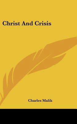 Christ and Crisis 1104852101 Book Cover