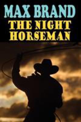 The Night Horseman 1604504064 Book Cover