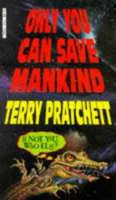 Only You Can Save Mankind 0552139262 Book Cover