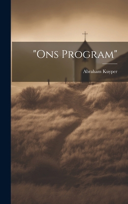 "Ons program" [Dutch] 1020789816 Book Cover