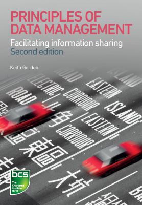 Principles of Data Management: Facilitating Inf... 1780171846 Book Cover