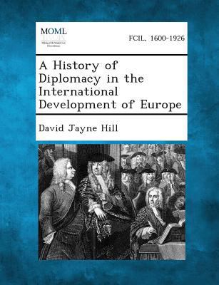 A History of Diplomacy in the International Dev... 1289341044 Book Cover