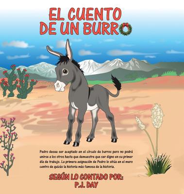 El Cuento de un Burro [Spanish] 1644925214 Book Cover