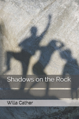 Shadows on the Rock B085KT968L Book Cover