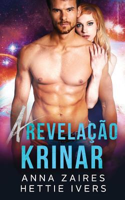 A Revelação Krinar: Um Romance das Crônicas Krinar [Portuguese] 1631424661 Book Cover