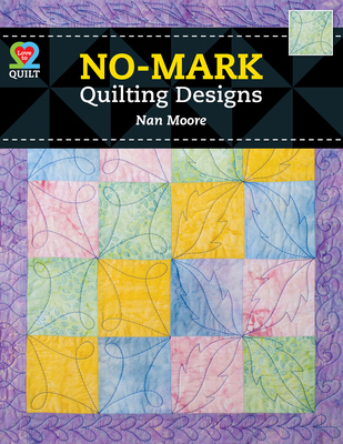 No-Mark Quilting Designs 1604600691 Book Cover
