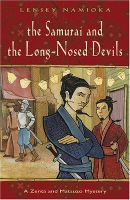 The Samurai and the Long-Nosed Devils 0804836086 Book Cover