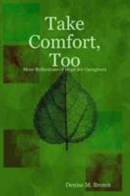 Take Comfort, Too 055797349X Book Cover