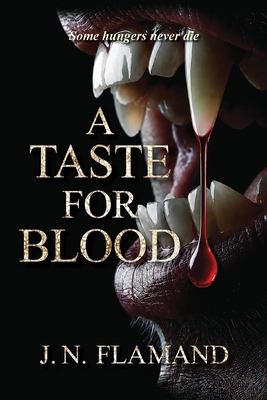 A Taste For Blood 106747871X Book Cover