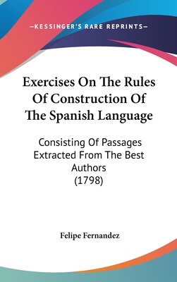 Exercises on the Rules of Construction of the S... 1436916194 Book Cover