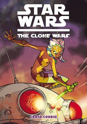 Star Wars: The Clone Wars: Crash Course (Star W... B0098SS99E Book Cover