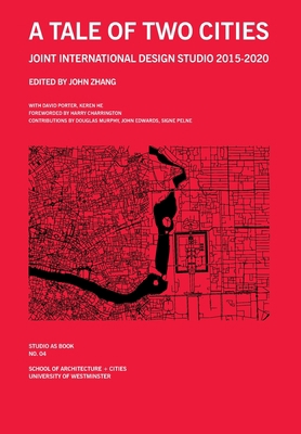 A Tale of Two Cities: Joint International Desig... 0992965772 Book Cover
