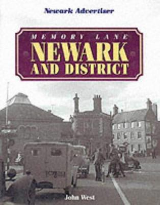 Memory Lane: Newark and District (Memory Lane) 1859832547 Book Cover