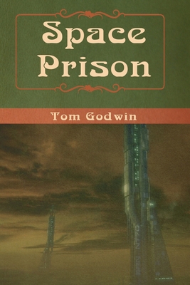 Space Prison 1618958542 Book Cover