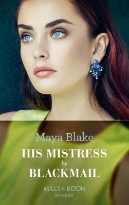 His Mistress By Blackmail 0263934179 Book Cover