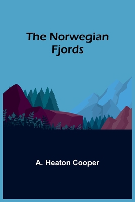 The Norwegian Fjords 9356906173 Book Cover