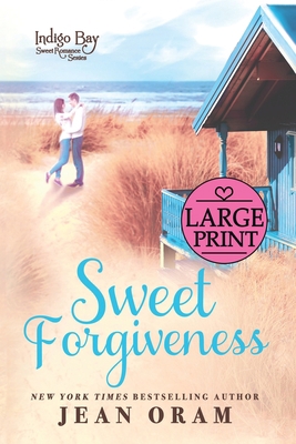 Sweet Forgiveness [Large Print] 1989359825 Book Cover