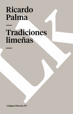Tradiciones limeñas [Spanish] 8490079013 Book Cover