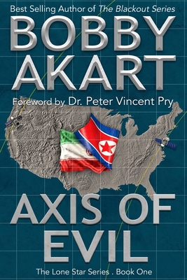 Axis of Evil: A Post-Apocalyptic EMP Survival F... 1981850325 Book Cover