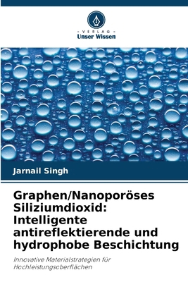Graphen/Nanoporöses Siliziumdioxid: Intelligent... [German] 6208006147 Book Cover