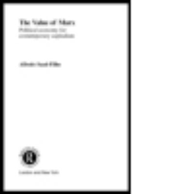 The Value of Marx: Political Economy for Contem... 0415459265 Book Cover
