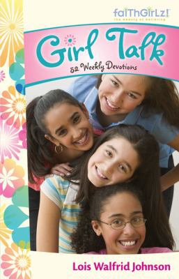 Girl Talk: 52 Weekly Devotions 0310714494 Book Cover