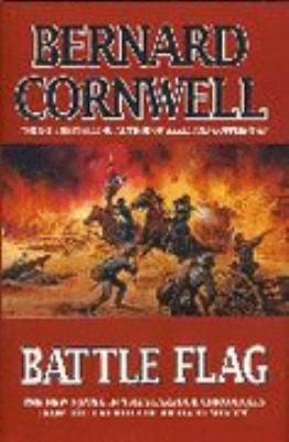 Battle Flag The Starbuck Chronicles Volume Three 0002244721 Book Cover