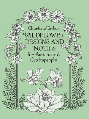 Wildflower Designs and Motifs for Artists and C... 0486277003 Book Cover