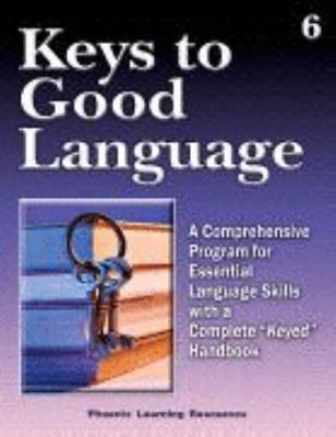 Keys to Good Language 6 Student Worktext (Grade 6) B00H1X4S8O Book Cover