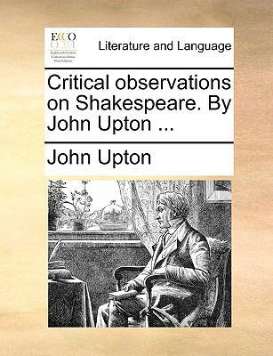 Critical Observations on Shakespeare. by John U... 1170562353 Book Cover