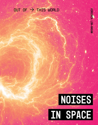 Noises in Space 1534169245 Book Cover