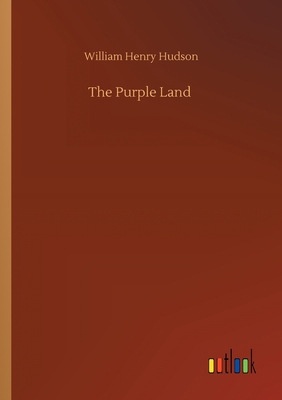 The Purple Land 3752302798 Book Cover