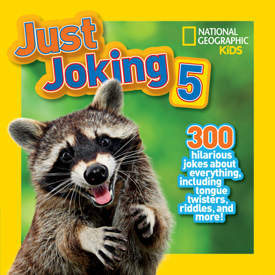 Just Joking 5: 300 Hilarious Jokes about Everyt... 1426319886 Book Cover