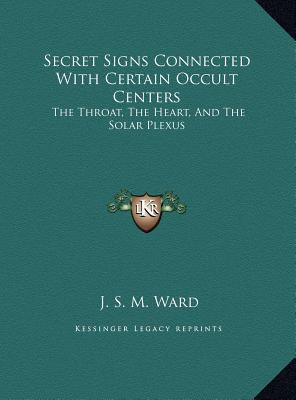 Secret Signs Connected with Certain Occult Cent... 1169662331 Book Cover