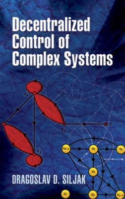 Decentralized Control of Complex Systems 0486486141 Book Cover