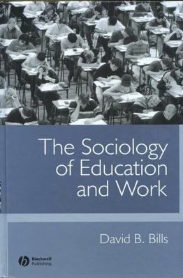 The Sociology of Education and Work 0631223622 Book Cover
