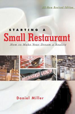 Starting a Small Restaurant - Revised Edition: ... 1558322876 Book Cover