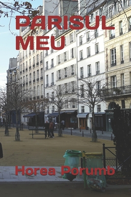 Parisul Meu: Editura Corint [French] B09328NNYD Book Cover