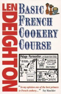 Basic French Cookery Course 000414001X Book Cover