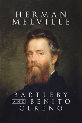 Bartelby and Benito Cereno 1722504277 Book Cover