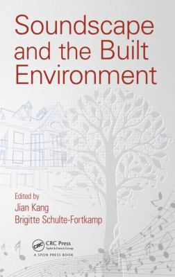 Soundscape and the Built Environment B01GS5F3M0 Book Cover
