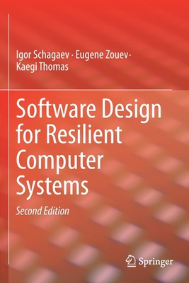 Software Design for Resilient Computer Systems 3030212467 Book Cover