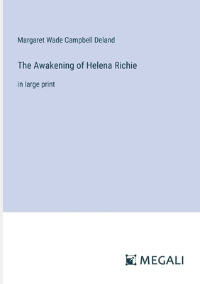 The Awakening of Helena Richie: in large print 3387051263 Book Cover