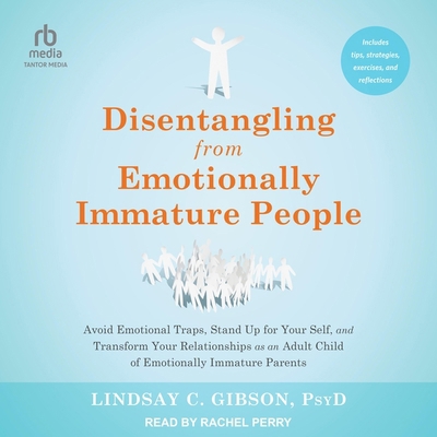 Disentangling from Emotionally Immature People:... B0CR5R38Q3 Book Cover