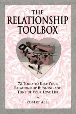 The Relationship Toolbox: Tools for Love, Heali... 0965766624 Book Cover
